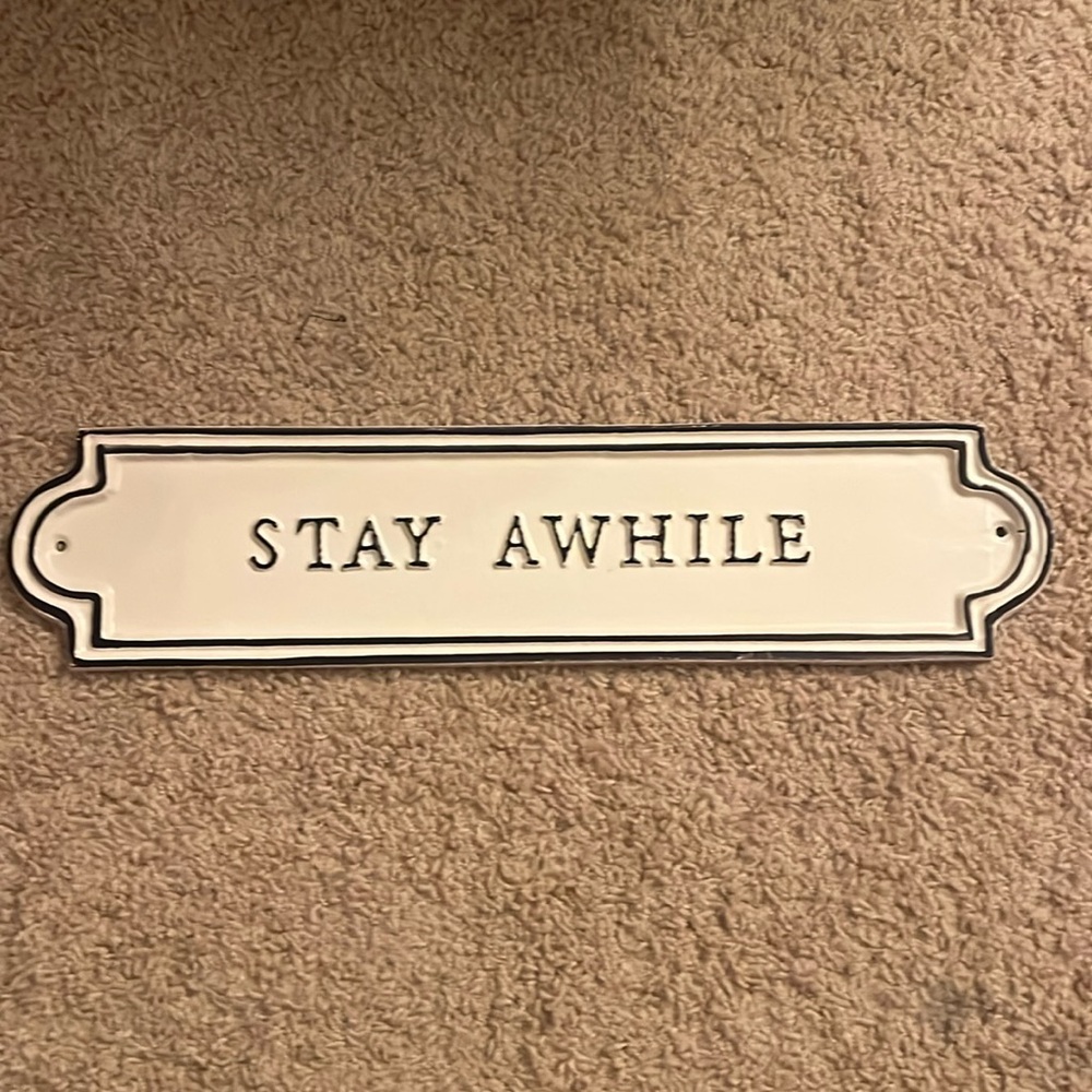 Joanna Gaines Hearth and Hand Magnolia STAY AWHILE metal sign.